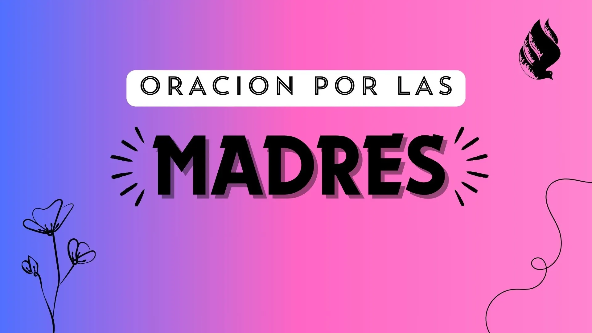 Oración por las Madres